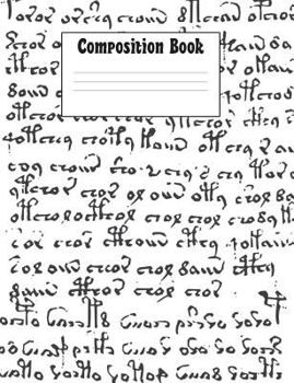 Voynich Manuscript Composition Notebook: French ruled, Grands Carreaux or Seyes paper, 200 pages, matte