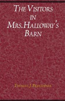 Paperback The Visitors in Mrs. Halloway's Barn Book