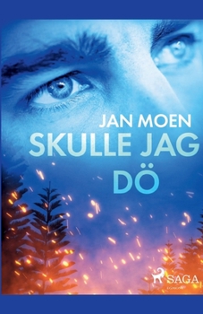 Paperback Skulle jag dö [Swedish] Book