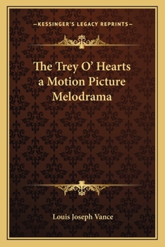 Paperback The Trey O' Hearts a Motion Picture Melodrama Book
