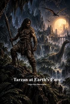 Tarzan at the Earth's Core