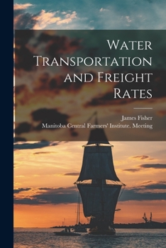 Paperback Water Transportation and Freight Rates [microform] Book
