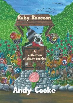 Paperback Ruby Raccoon: Collection of Short Stories Book