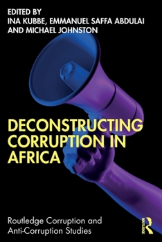Paperback Deconstructing Corruption in Africa Book