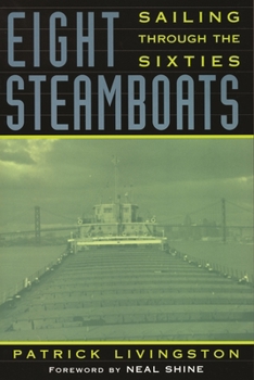 Paperback Eight Steamboats: Sailing Through the Sixties Book