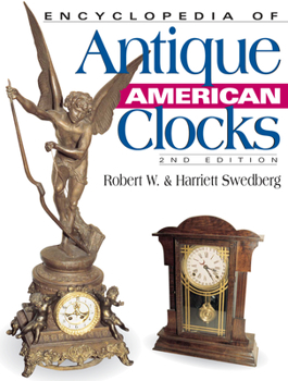 Paperback Encyclopedia of Antique American Clocks Book