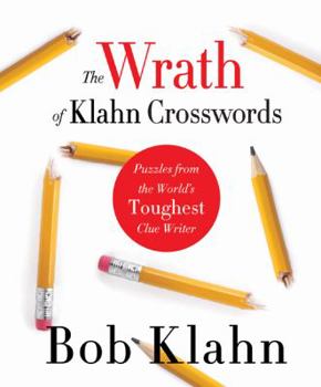 Spiral-bound The Wrath of Klahn Crosswords: Puzzles from the World's Toughest Clue Writer Book