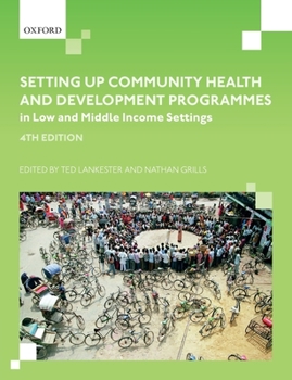 Paperback Setting up Community Health and Development Programmes in Low and Middle Income Settings Book
