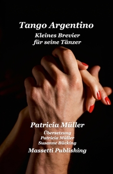 Paperback Tango Argentino Kleines Brevier Für Seine Tänzer [German] Book