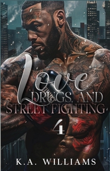 Paperback Love, Drugs, And Street Fighting 4 Book