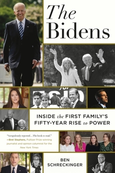 Paperback The Bidens: Inside the First Family's Fifty-Year Rise to Power Book