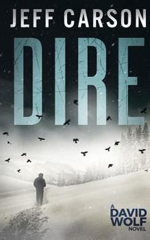 Dire - Book #8 of the David Wolf