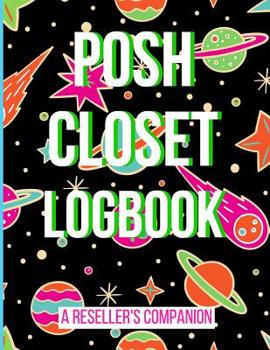 Paperback Posh Closet Logbook: A Reseller's Companion (Detailed Inventory Log For Reselling Items Online) - Cosmic Book