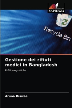 Paperback Gestione dei rifiuti medici in Bangladesh [Italian] Book