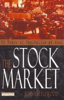 Paperback The Stock Market: 50 Years of Capitalism at Work Book