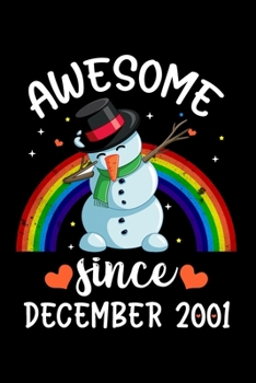 Paperback Awesome Since December 2001: Lined Journal Notebook For Girls Who Are 18 Years Old, Cute Snowmen 18th Birthday Gift, Funny Christmas Snowmen Birthd Book