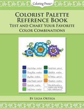 Paperback Colorist Palette Reference Book: Test and Chart Your Favorite Color Combinations Book