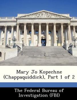 Paperback Mary Jo Kopechne (Chappaquiddick), Part 1 of 2 Book