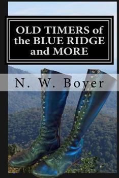 Paperback OLD TIMERS of the BLUE RIDGE and MORE Book