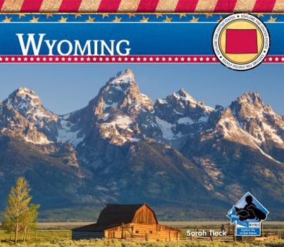 Wyoming - Book  of the Explore the United States