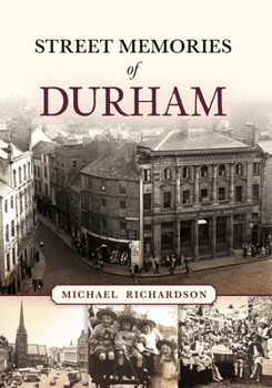 Paperback Street Memories of Durham Book