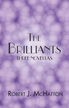 Paperback The Brilliants: Three Novellas Book