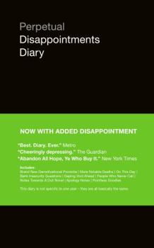 Paperback Perpetual Disappointments Diary Book