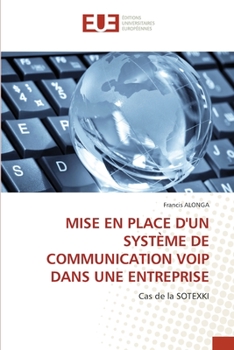 Paperback Mise En Place d'Un Système de Communication Voip Dans Une Entreprise [French] Book