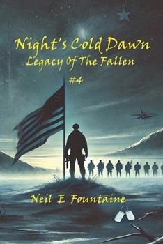 Night's Cold Dawn #4: Legacy Of The Fallen