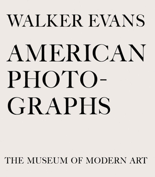 Hardcover Walker Evans: American Photographs Book
