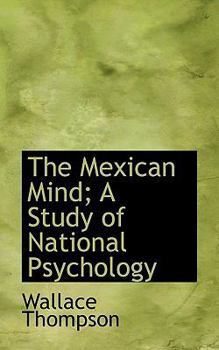 The Mexican Mind; a Study of National Psychology