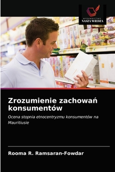 Paperback Zrozumienie zachowań konsumentów [Polish] Book