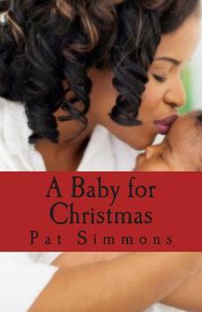 A Baby for Christmas - Book #2 of the Love at the Crossroads