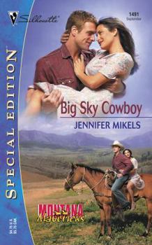 Big Sky Cowboy - Book #44 of the Montana Mavericks: Return to Big Sky Country