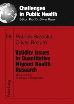 Hardcover Validity Issues in Quantitative Migrant Health Research: The Example of Illness Perceptions Book