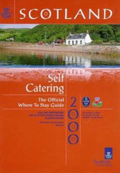Paperback Scotland: Where to Stay Self Catering 2000 (Scotland - Where to Stay) Book