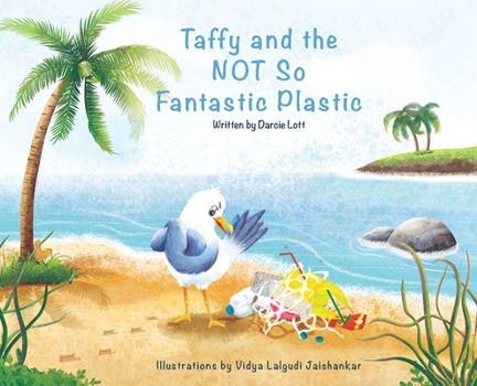 Hardcover Taffy and the Not So Fantastic Plastic Book