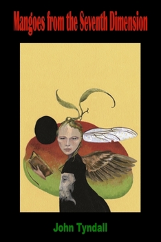 Paperback Mangoes from the Seventh Dimension Book