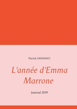 Paperback L'année d'Emma Marrone: Journal 2019 [French] Book