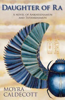 Daughter of Ra - Book #3 of the Egyptian Sequence