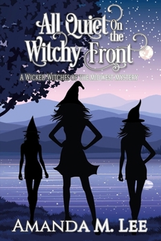 Paperback All Quiet On the Witchy Front Book