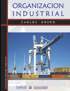 Paperback Organización Industrial: Sistemas de gestión [Spanish] Book
