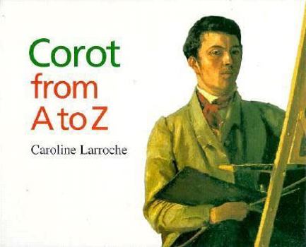 Hardcover Corot from A to Z Book