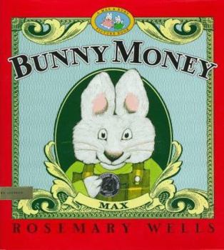Hardcover Bunny Money (Max and Ruby) Book