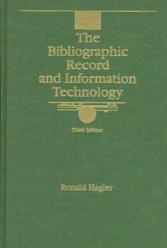 The Bibliographic Record and Information Technology