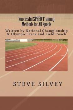 Paperback Successful SPEED Training Methods For All Sports Book