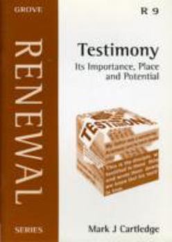 Paperback Testimony: Its Importance, Place and Potential (Renewal) Book