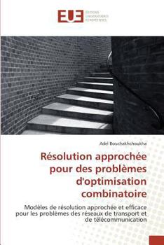 Paperback Résolution Approchée Pour Des Problèmes Doptimisation Combinatoire [French] Book