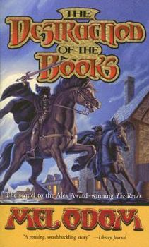 The Destruction of the Books (Tor Fantasy) - Book #2 of the Rover