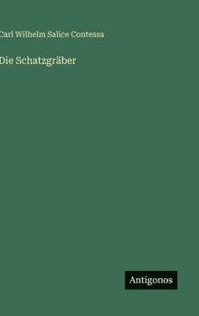 Die Schatzgräber (German Edition)